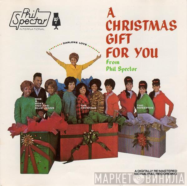  Phil Spector  - A Christmas  Gift For You  From Phil Spector