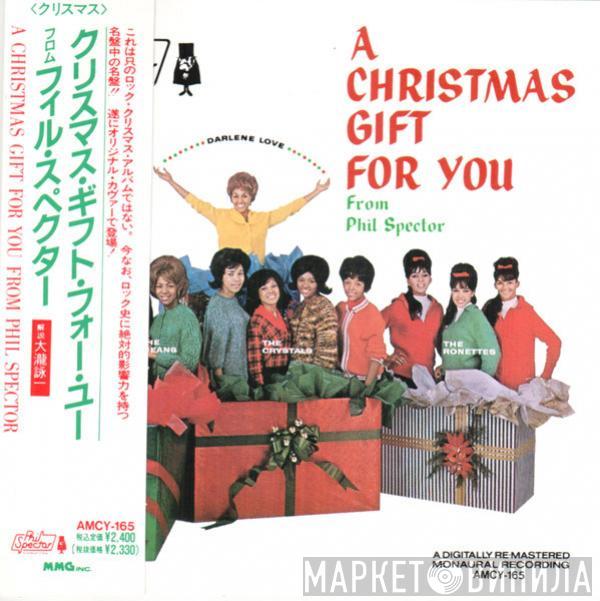  Phil Spector  - A Christmas  Gift For You  From Phil Spector