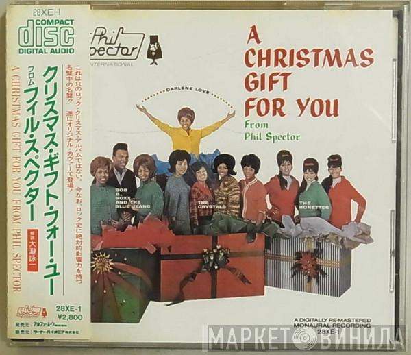  Phil Spector  - A Christmas  Gift For You  From Phil Spector