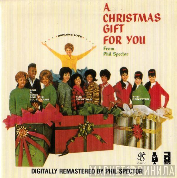  Phil Spector  - A Christmas Gift For You From Phil Spector