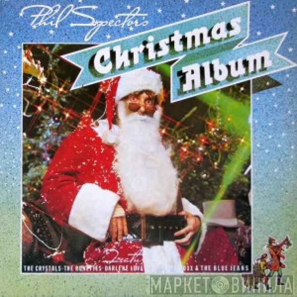  Phil Spector  - Phil Spector's Christmas Album