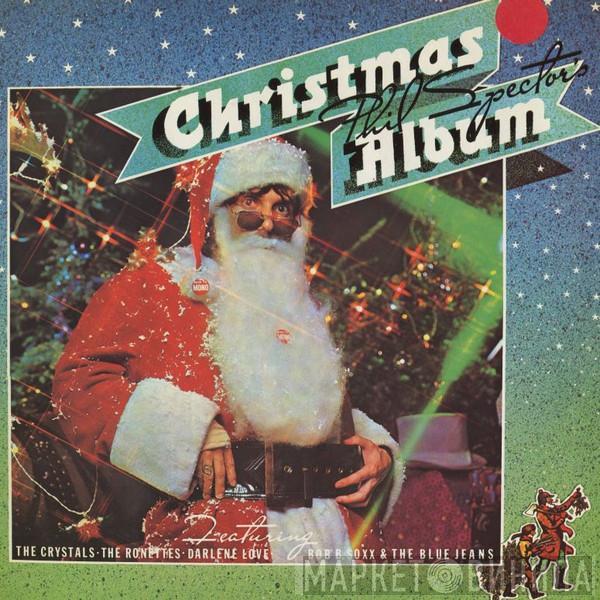  - Phil Spector's Christmas Album
