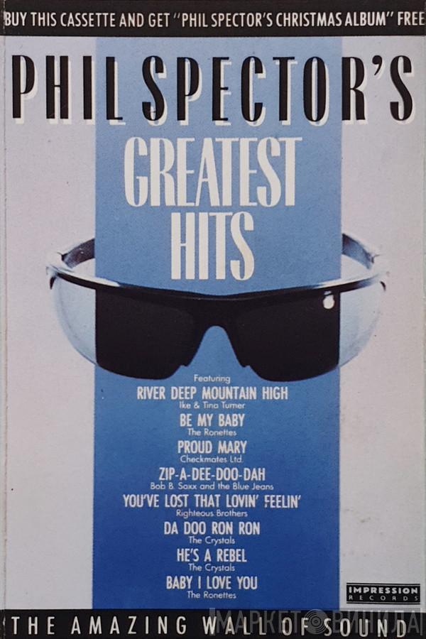  - Phil Spector's Greatest Hits