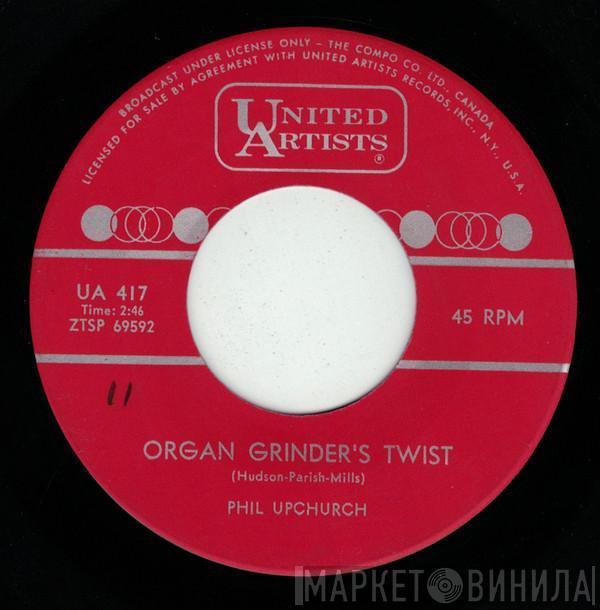  Phil Upchurch  - Organ Grinder's Twist / The Persian