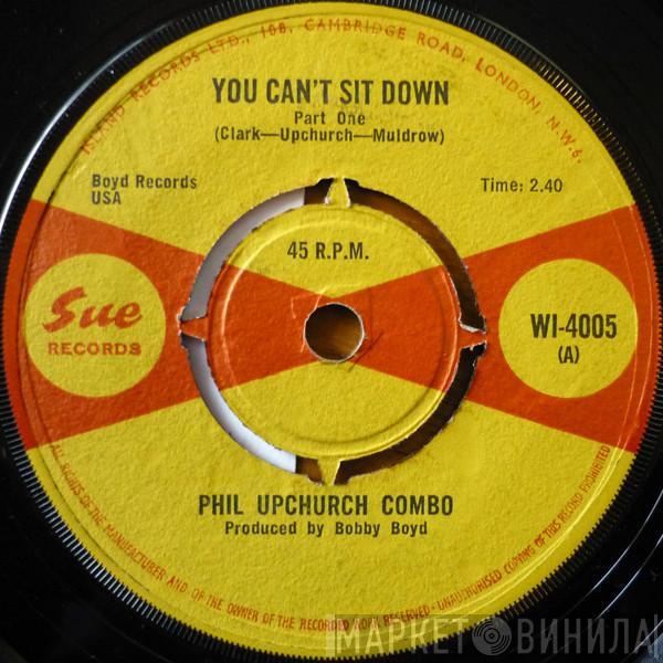 Phil Upchurch Combo - You Can't Sit Down
