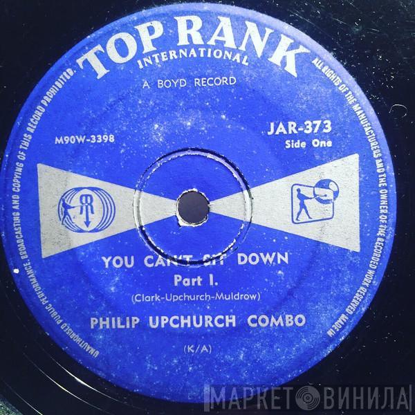  Phil Upchurch Combo  - You Can't Sit Down