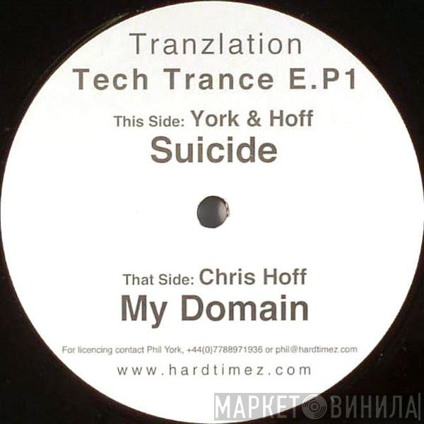 Phil York, Chris Hoff - Tranzlation Tech Trance EP 1