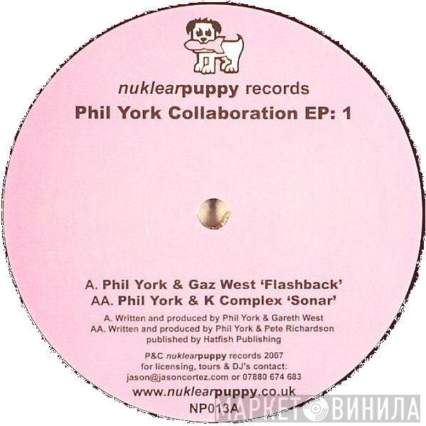 Phil York, Gareth West, K Complex - Phil York Collaboration EP: 1