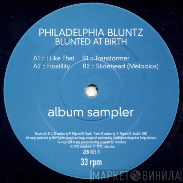 Philadelphia Bluntz - Blunted At Birth (Album Sampler)