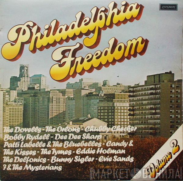  - Philadelphia Freedom Volume 2