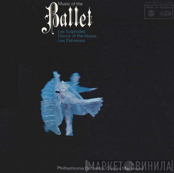 Philharmonia Orchestra, Sir Charles Mackerras - Music From The Ballet