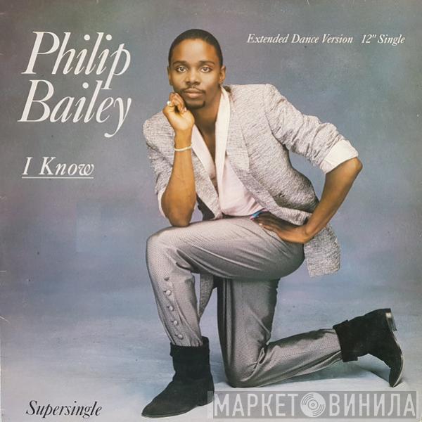 Philip Bailey - I Know
