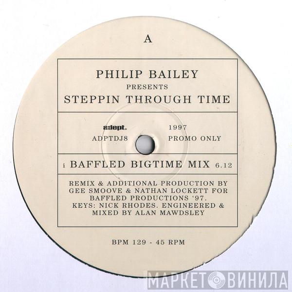 Philip Bailey - Steppin Through Time