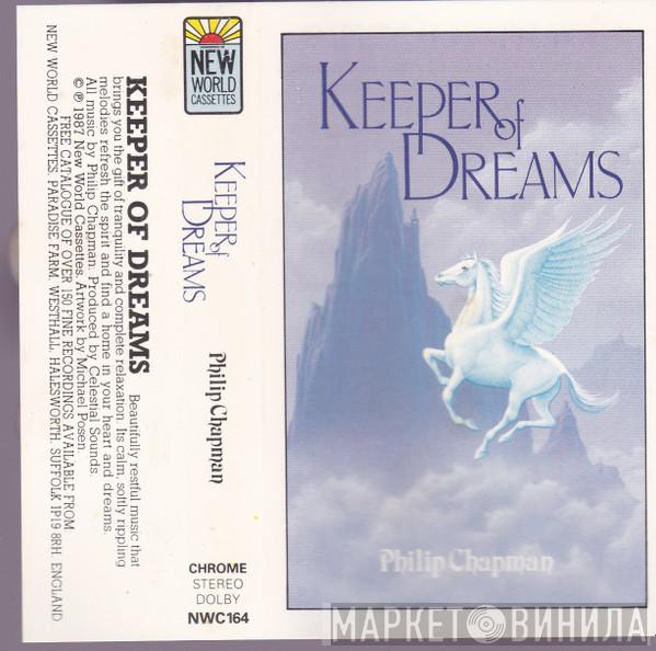 Philip Chapman - Keeper Of Dreams
