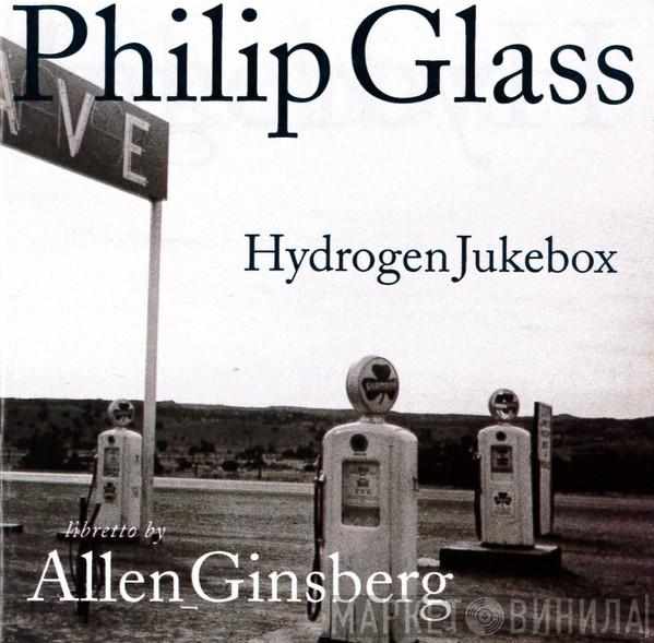 , Philip Glass  Allen Ginsberg  - Hydrogen Jukebox