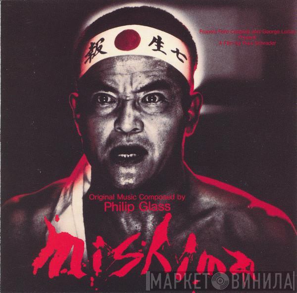  Philip Glass  - Mishima