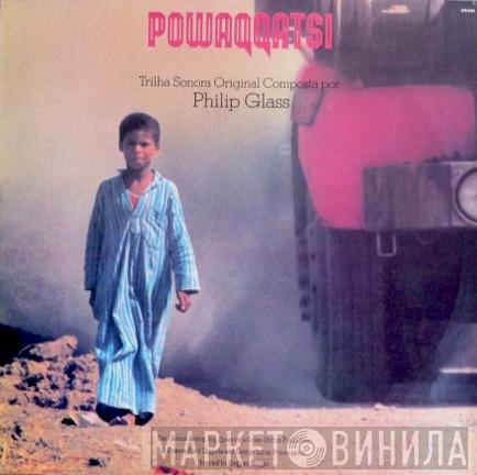 Philip Glass  - Powaqqatsi