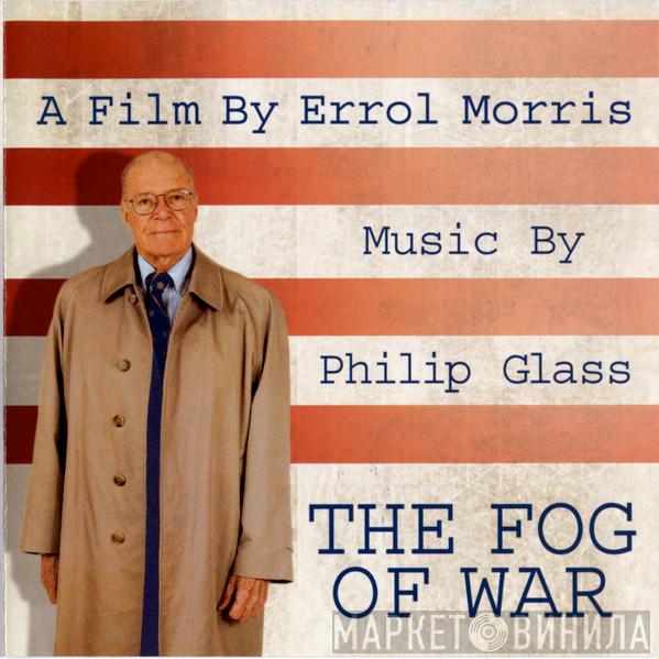  Philip Glass  - The Fog Of War