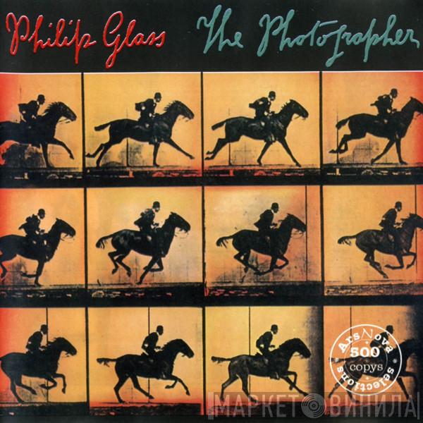  Philip Glass  - The Photographer