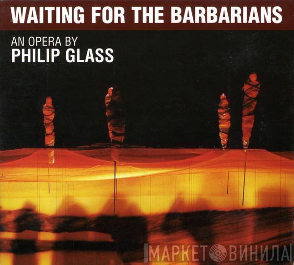  Philip Glass  - Waiting For The Barbarians