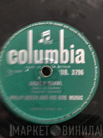 Philip Green And His Orchestra - Sadie's Shawl / The March Hare