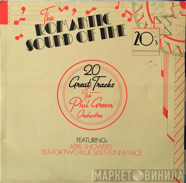 Philip Green And His Orchestra - The Romantic Sound Of The 20's
