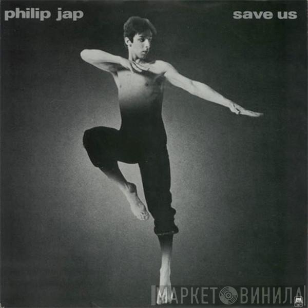 Philip Jap - Save Us