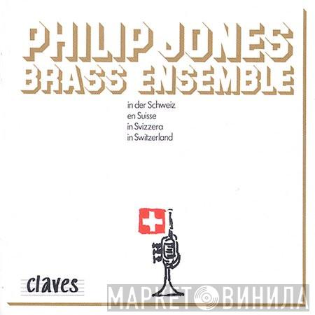 Philip Jones Brass Ensemble  - In Switzerland