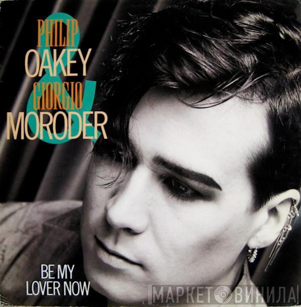 Philip Oakey, Giorgio Moroder - Be My Lover Now