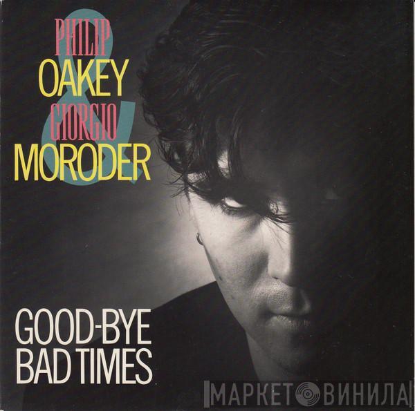 Philip Oakey, Giorgio Moroder - Good-Bye Bad Times