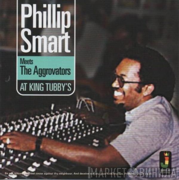 Philip Smart, The Aggrovators - At King Tubby's