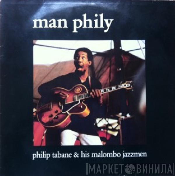 Philip Tabane, Malombo - Man Phily