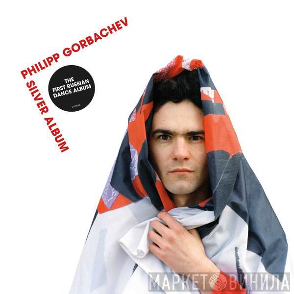 Philipp Gorbachev - Silver Album