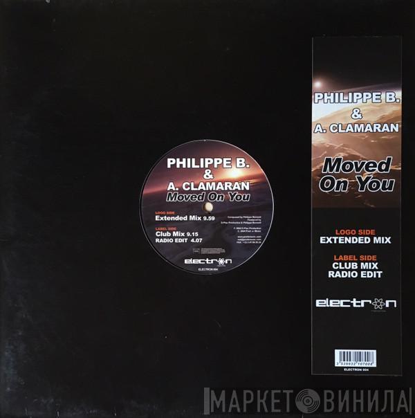 Philippe B., Antoine Clamaran - Moved On You