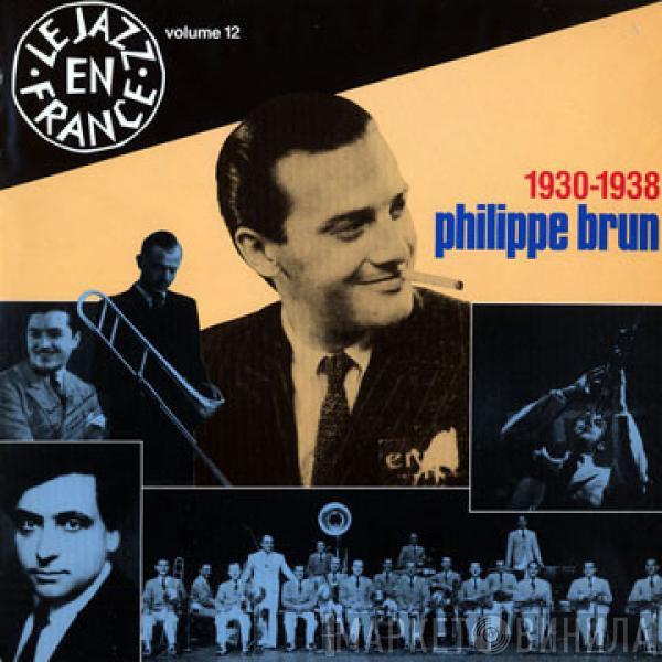 Philippe Brun - 1930-1938