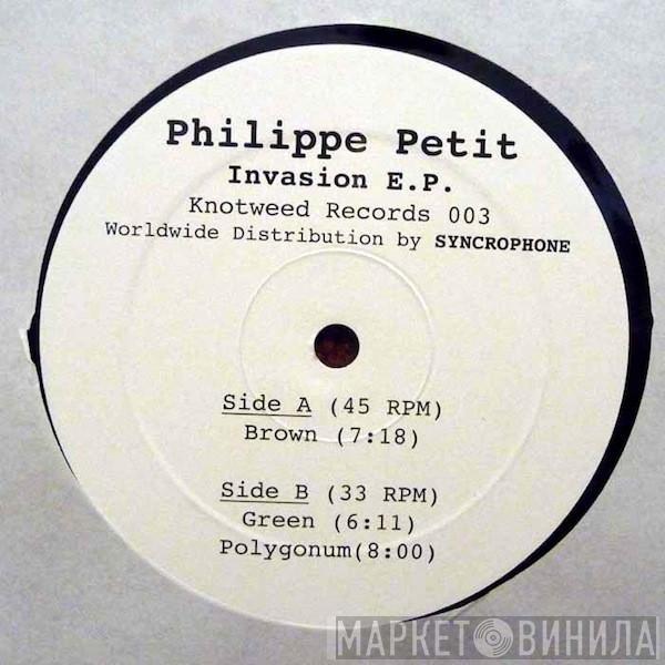 Philippe Petit  - Invasion E.P.
