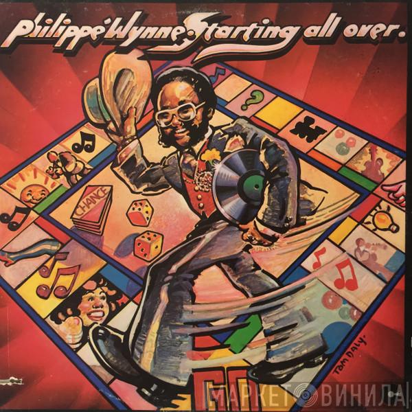 Philippe Wynne - Starting All Over