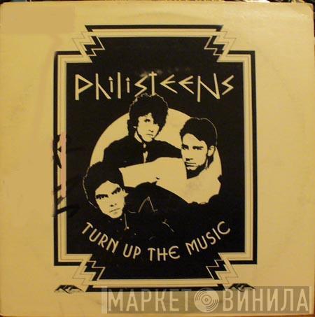 Philisteens - Turn Up The Music