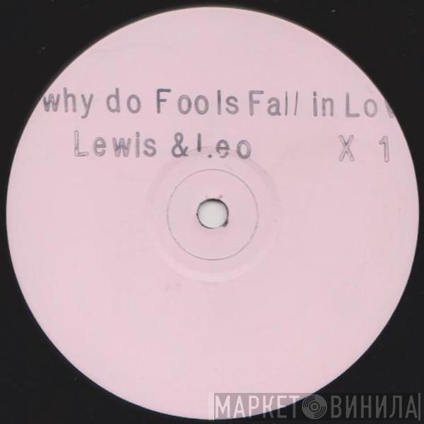 Phillip Leo, CJ Lewis - Why Do Fools (Remix)
