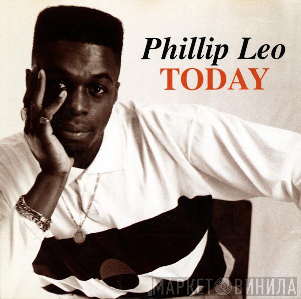 Phillip Leo - Today