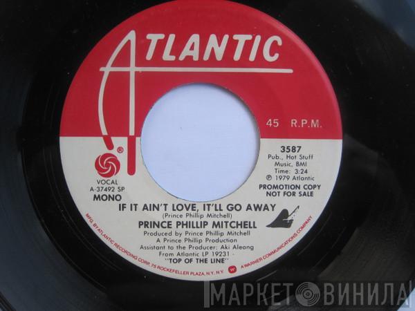 Phillip Mitchell - If It Ain't Love, It'll Go Away