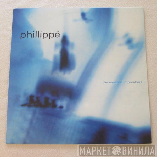 Phillippé - The Essence In Numbers