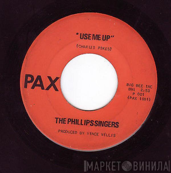 Phillips Singers - Use Me Up / God Is The Answer