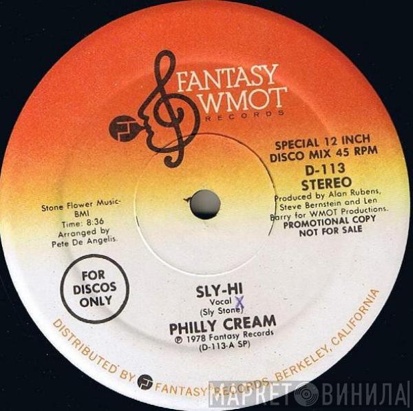 Philly Cream  - Sly-Hi