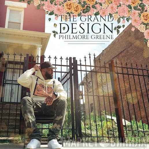 Philmore Greene - The Grand Design