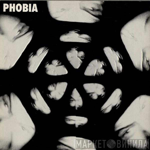 Phobia - Phobia