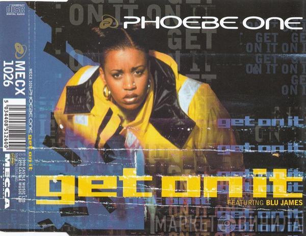 Phoebe One, Blue James - Get On It