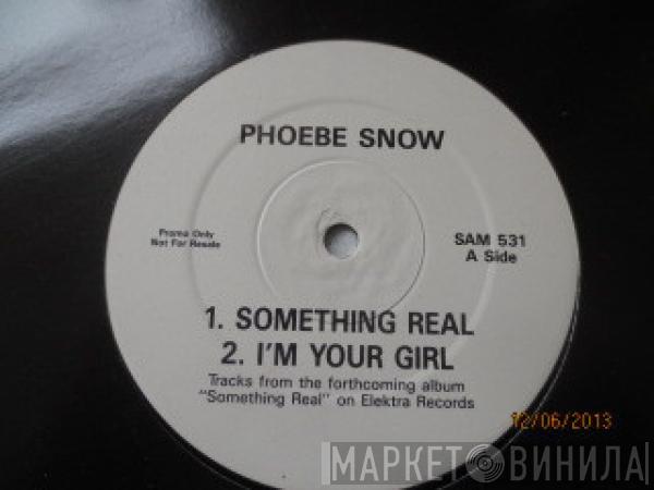Phoebe Snow - Something Real
