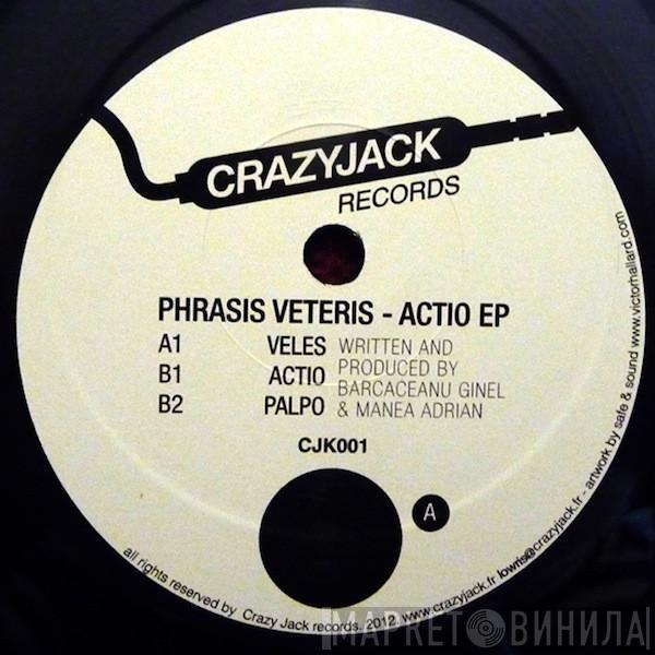Phrasis Veteris - Actio EP