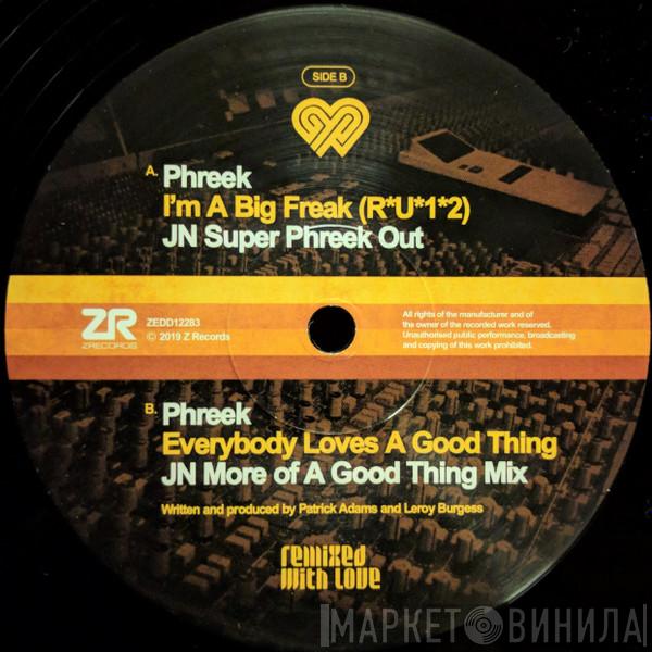 Phreek - Remixed With Love By Joey Negro